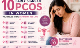 10 Early Signs of PCOS in Women You Should Know Before It’s Too Late